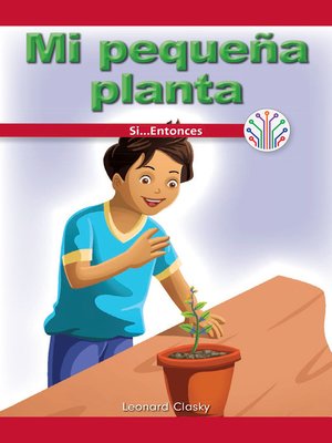 cover image of Mi pequeña planta: Si... Entonces (My Little Plant: If...Then)